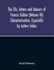 Книга The Life Letters And Labours Of Francis Galton Volume Iii Characterisation Esp by Karl Pearson - Paperback