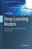 Книга Deep Learning Models : A Practical Approach for Hands-On Professionals