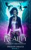 Книга New Reality : A Dragon Urban Fantasy : 2