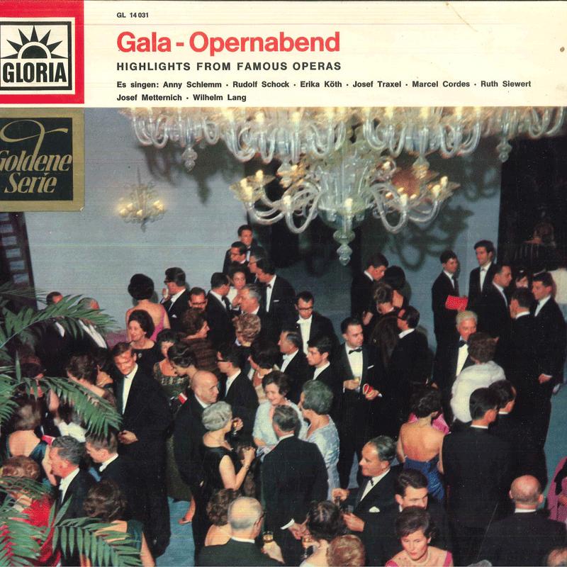 Грампластинка ANNY SCHLEMM, RUDOLF SCHOCK, ERIKA - Gala - Opernabend GL14031 GLORIA Германия Классика Б/У