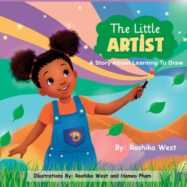 The The Little Artist : A Story About Learning To Draw Book