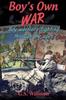 Книга Boy's Own War : Boy Warriors Fighting Through the Ages