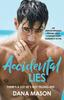 Книга Accidental Lies : An Unputdownable, Steamy, Sexy Contemporary Romance Novel