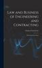 Книга Law and Business of Engineering and Contracting : With Numerous Forms