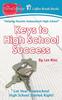 Книга Keys To High School Success : Get Your Homeschool High School Started Right : 6