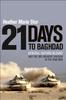 Книга 21 Days To Baghdad : General Buford Blount and the 3rd Infantry Division In the Iraq War