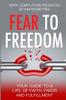 The Fear To Freedom Book