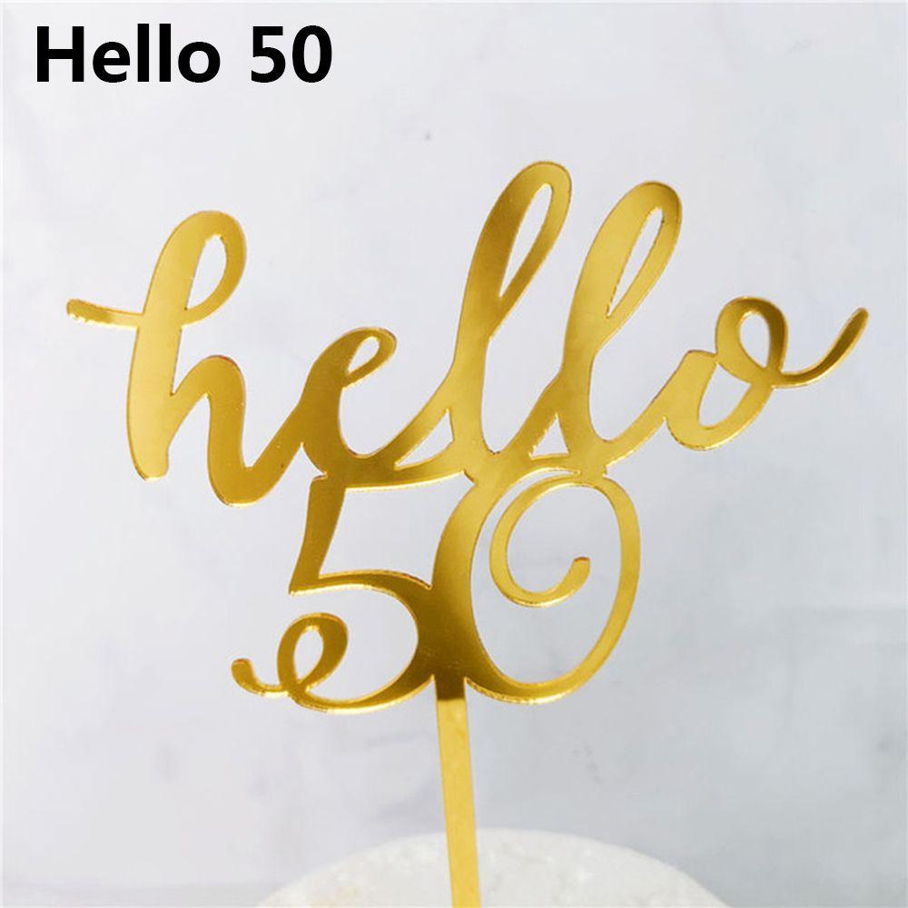 Свадебные принадлежности Юбилейная вечеринка Топпер для торта Буква Число Золотой акрил Привет 21/30/40/50/60
