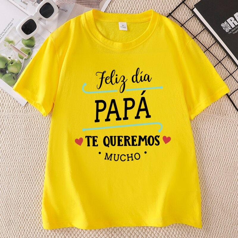 Feliz Dia Papa T Shirt Spanish Fathers Day Tshirt Te Queremos Mucho Papa Tee Unisex Comfortable Round Neck Printed Tees Clothing