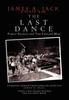 Книга The Last Dance by James Jack and Eldon Ham - Hardback