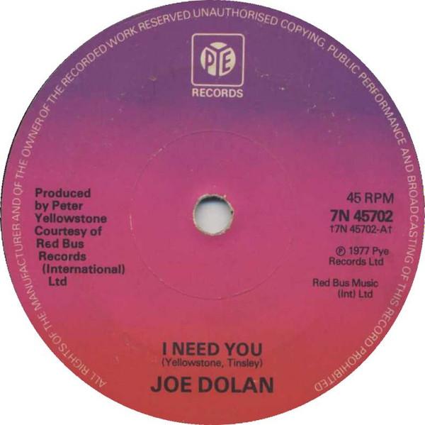 7-дюймовая пластинка JOE DOLAN - I Need You 7N45702 Pye Records 1977 UK Рок Б/У
