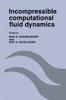Книга Incompressible Computational Fluid Dynamics : Trends and Advances