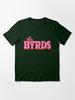 The Byrds The Byrds Retro Fan 1 Classic Essential T-Shirt