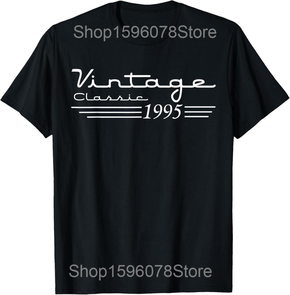 Vintage 30th Birthday Decorations Vintage 1995 30 Years Old T Shirts Men Streetwear Tee Shirt Short Sleeve Unisex Loose Clothing