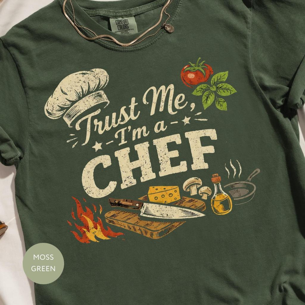 Funny Chef Shirt, Trust Me I'm a T-Shirt with Distressed Print