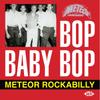 LP Record VARIOUS - Bop Baby Bop - Meteor Rockabilly CHD1635 Ace 2024 UK Rock
