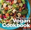 The Vegan Cookbook : The Essential Book