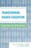 The Transforming Higher Education : Economy, Democracy, and the University Book