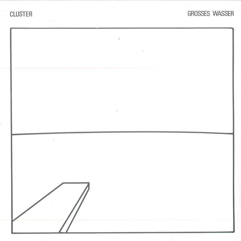 LP Record CLUSTER - Grosses Wasser BB026 Bureau B 2009 Germany Dance & Electronica