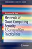 Книга Elements of Cloud Computing Security : A Survey of Key Practicalities