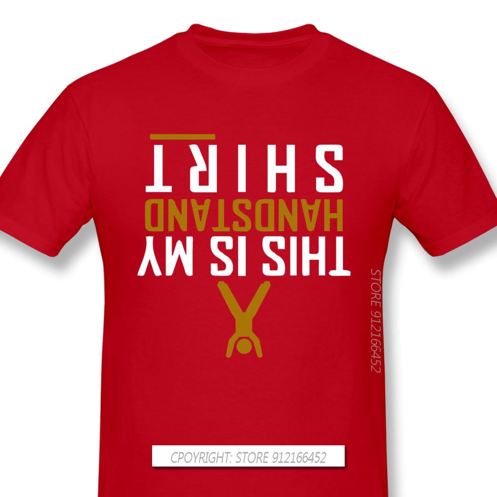 My Handstand Shirt Anime Clothes Funny Design Bodybuildin Pumpin Muscle Trainin Slim Fit 100 Cotton Unisex Tshirt