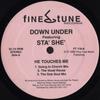 12inch Record DOWN UNDER, STA' SHE' ? - He Touches Me FT119 FINE TUNE 1992 US Dance & Electronica Used