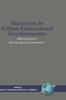 The Inclusion In Urban Educational Environments : Addressing Issues of Diversity, Equity, and Social Justice Book