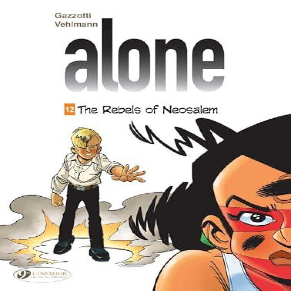 Alone Vol. 12 The Rebels of Neosalem by Fabien Vehlmann Paperback Book 9781800440234