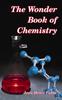 Книга The Wonder Book of Chemistry