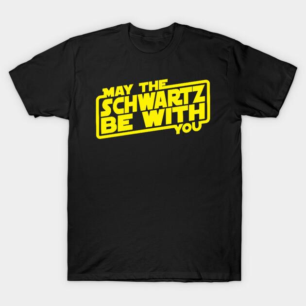 Asian Size Cotton Unisex Tshirt Print T-shirt May The Schwartz Be With You T-shirt No-Cut Print Regular Fit