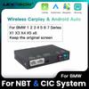 Беспроводной CarPlay Android Auto для системы BMW NBT CIC 1 2 3 4 5 6 7 серии X1 X3 X4 X5 X6 MINI E60 E84 E70 F26 F25 F10 F11F20 F21