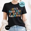 Animal Rescue Shirt, It's A Good Day to Save Animals Tshirt, Veterinarian Shirts, Vet Tech T-Shirt, Wildlife Rescue, Foster Dog Mom Shirt