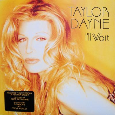 12-дюймовая пластинка TAYLOR DAYNE - I'll Wait 07822126591 Arista 1994 США Танцевальная и электронная Б/У