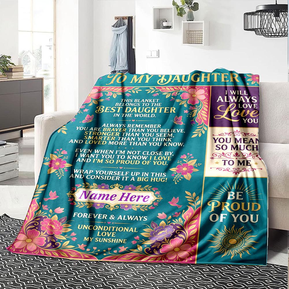 Love Letter To Daughter Customize Your Name Blanket With Warmth Comfort And Softness It'S Perfect For Home Use A Nap Blanket An Office Sofa Blanket A