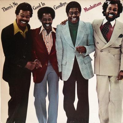 LP Пластинка MANHATTANS - There's No Good In Goodbye CBS82567 CBS 1978 UK Соул/Фанк Б/У