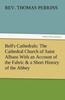 Книга Bell's Cathedrals : The Cathedral Church of Saint Albans with an Account of the Fabric & a Short History of the Abbey