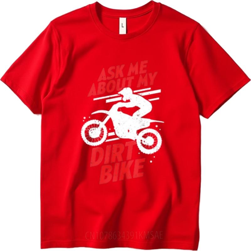 Vintage Tshirt Minimalist Tshirt Adult Teenagers short sleeve tshirt Casual Ask Me About My Dirt Bike Comfort For Unisex Tshirt