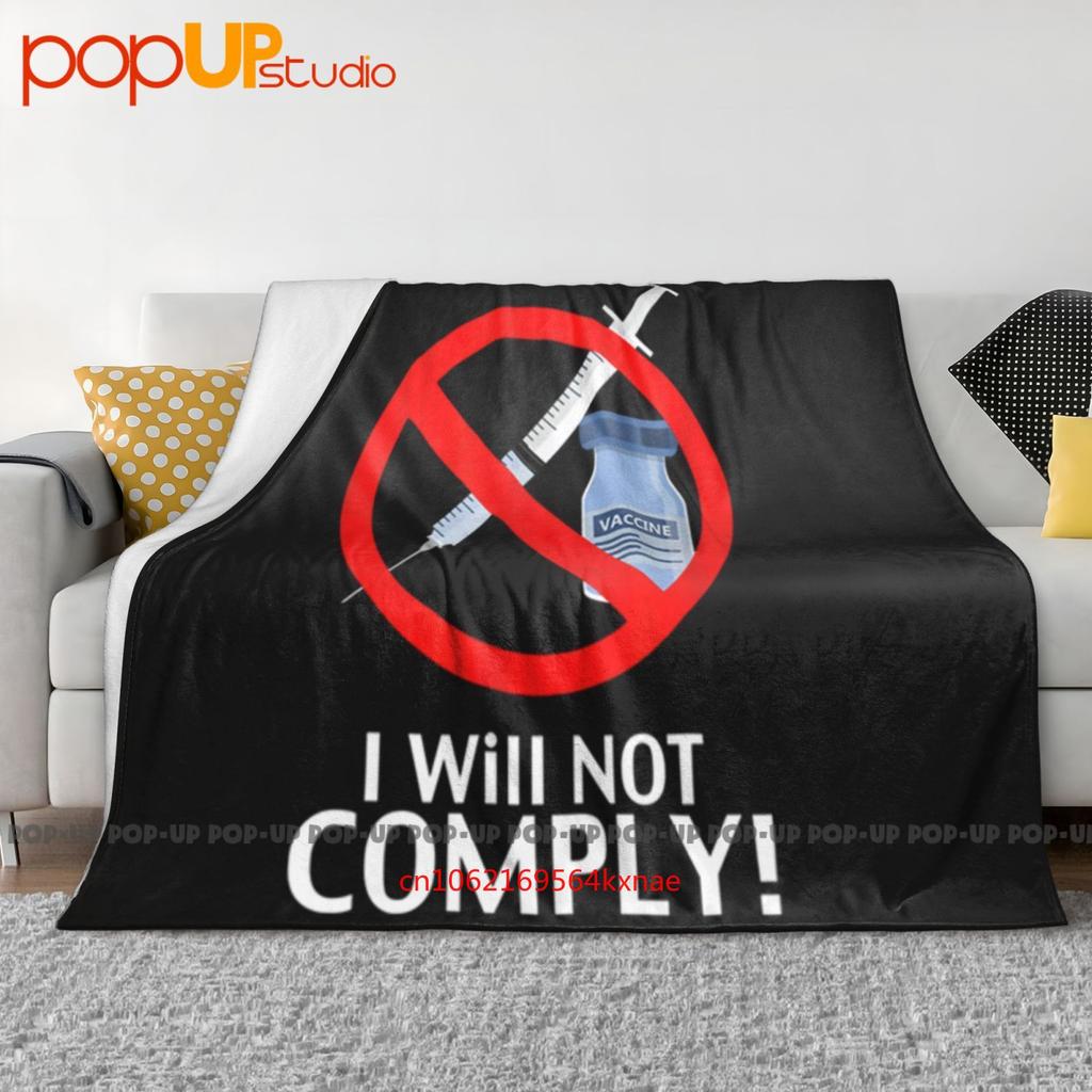 I Will Not Comply Vaccine Ultra-Soft Blanket Quilt Winter Sofa Cover Bed Covers