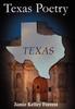 Книга Texas Poetry by Jamie Kelley Forrest - Hardback