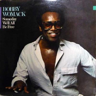 LP Пластинка БОББИ УОМАК - Когда-нибудь мы все будем свободны BG10006 BEVERLY GLEN 1985 США Соул/Фанк Б/У