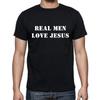 Real Men Love Jesus God T Shirt Tee Religion Lord HIM