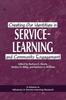 Книга Creating Our Identities In Service-learning and Community Engagement