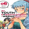 My Youth Romantic Comedy Is Wrong As I Expected  Comic Vol. 6 Manga by Wataru Watari Paperback Book 9780316411875