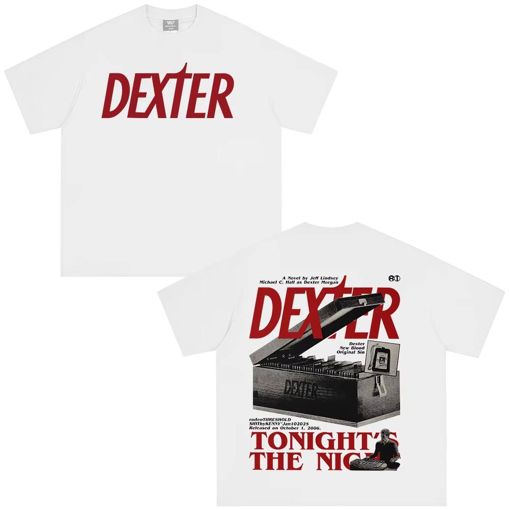 Декстер Морган Сегодня ночью ночь Футболки Мужская Женская Одежда Хлопок Короткий рукав Футболки оверсайз Мода Винтажная футболка