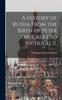 Книга A History of Russia From the Birth of Peter the Great To Nicholas II.