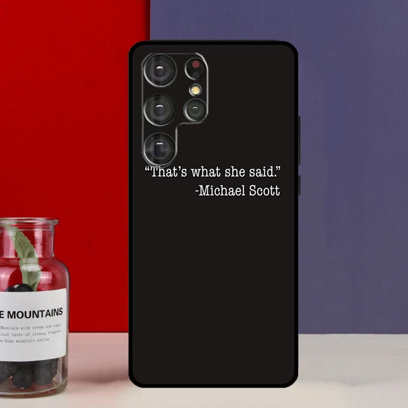 Майкл Скотт That’s What She Said Чехол Для Samsung Galaxy S25 Ultra S9 S10 S20 S21 S22 Plus S23 FE S24 Ultra Чехол для телефона