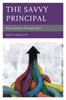 Книга The Savvy Principal : What Streetwise Principals Know