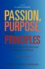 Книга Passion, Purpose, and Principles