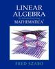 The Linear Algebra with Mathematica : An Introduction Using Mathematica Book