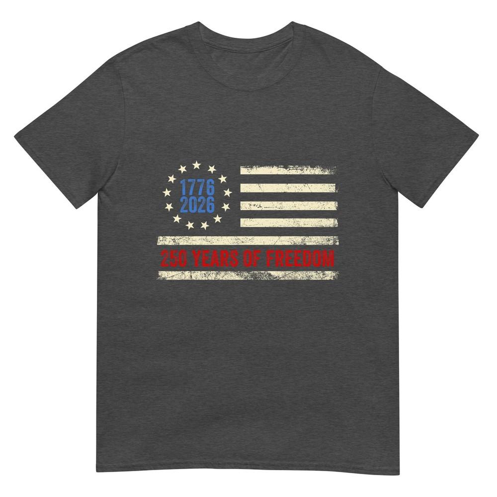 250 Years Of Freedom American 1776 2026 250th Usa Birthday TShirt
